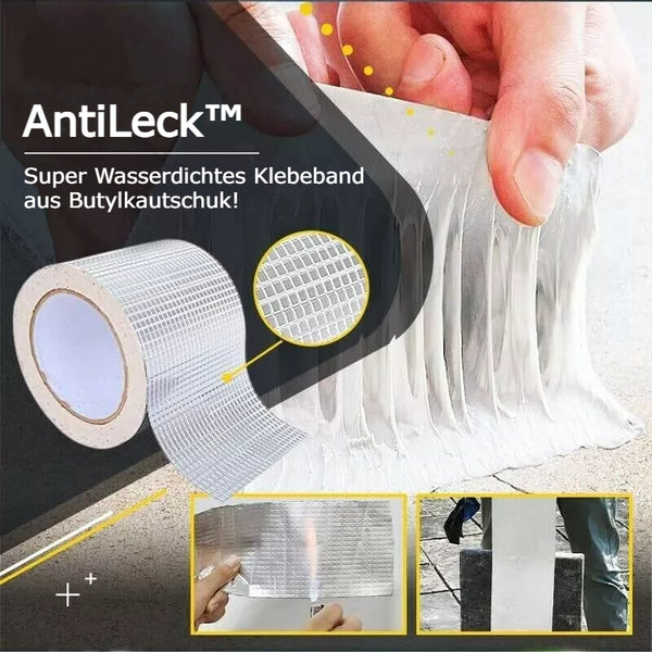AntiLeck™ - Super Wasserdichtes Klebeband aus Butylkautschuk!